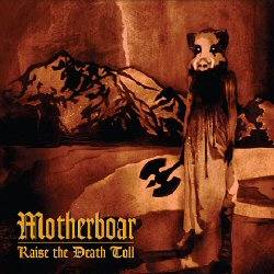 Motherboar : Raise the Death Toll
